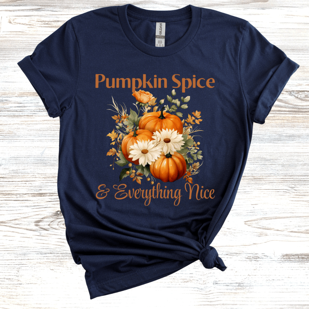 Pumpkin Spice & Everything Nice T-Shirt