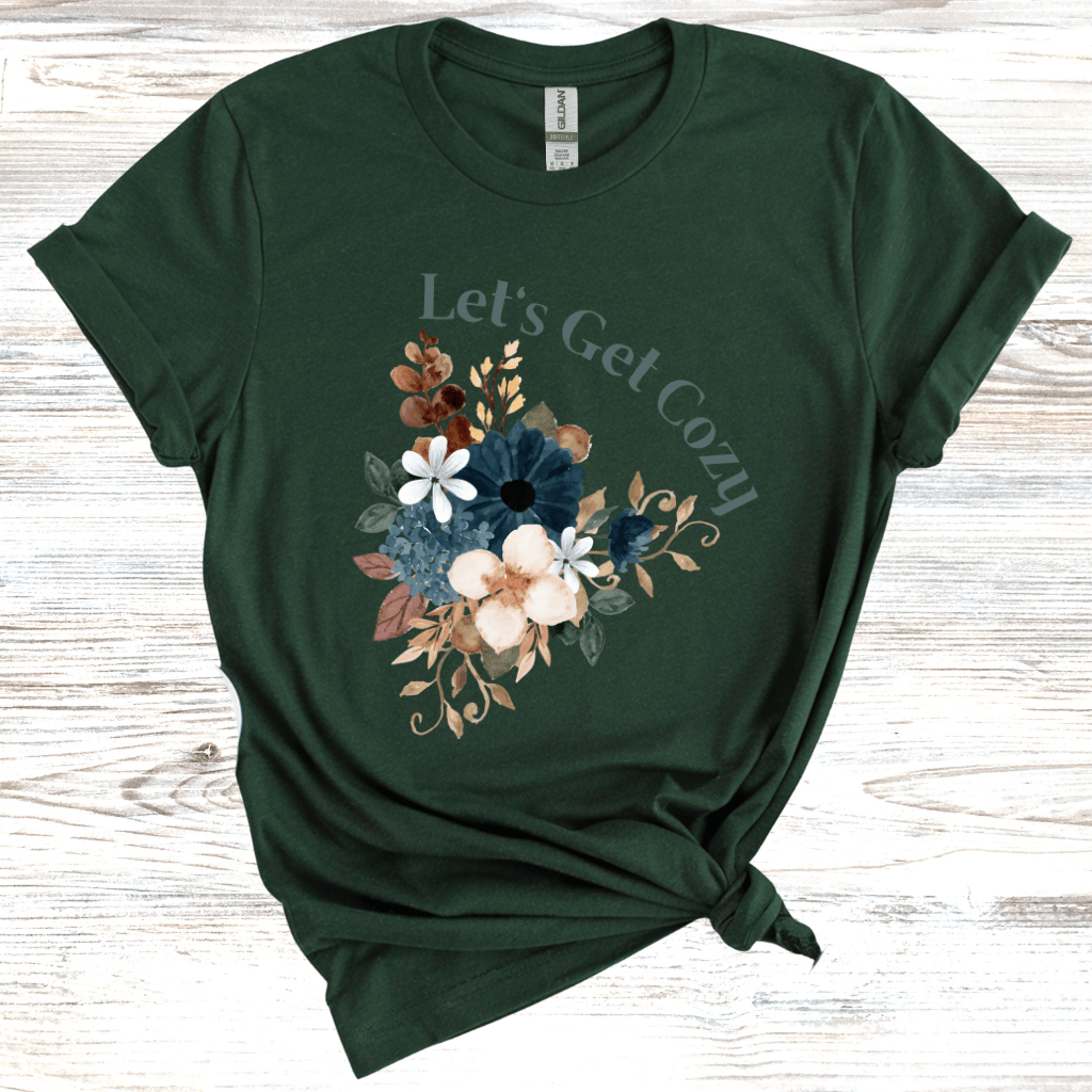 Let's Get Cozy T-shirt