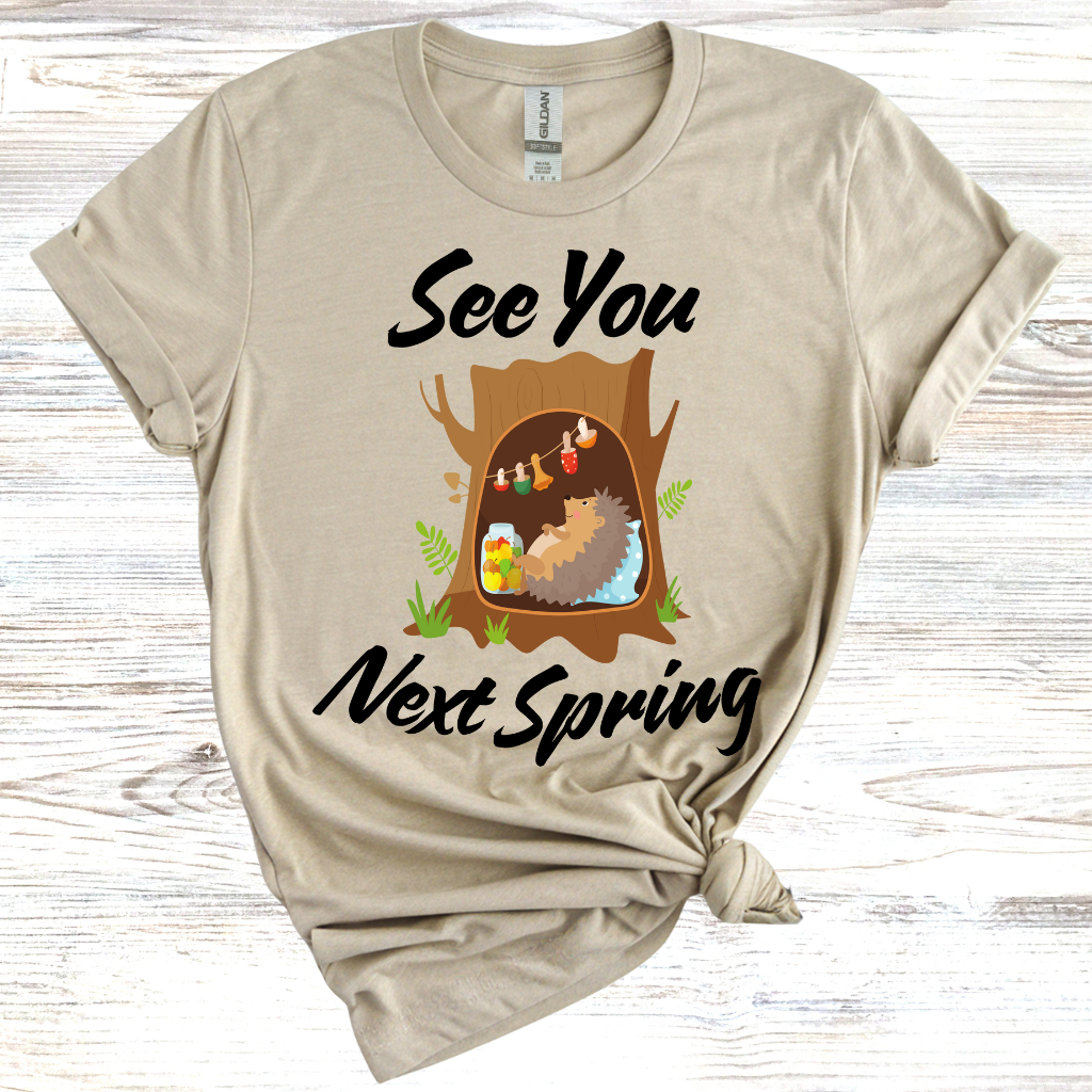 See You Next Spring T-shirt