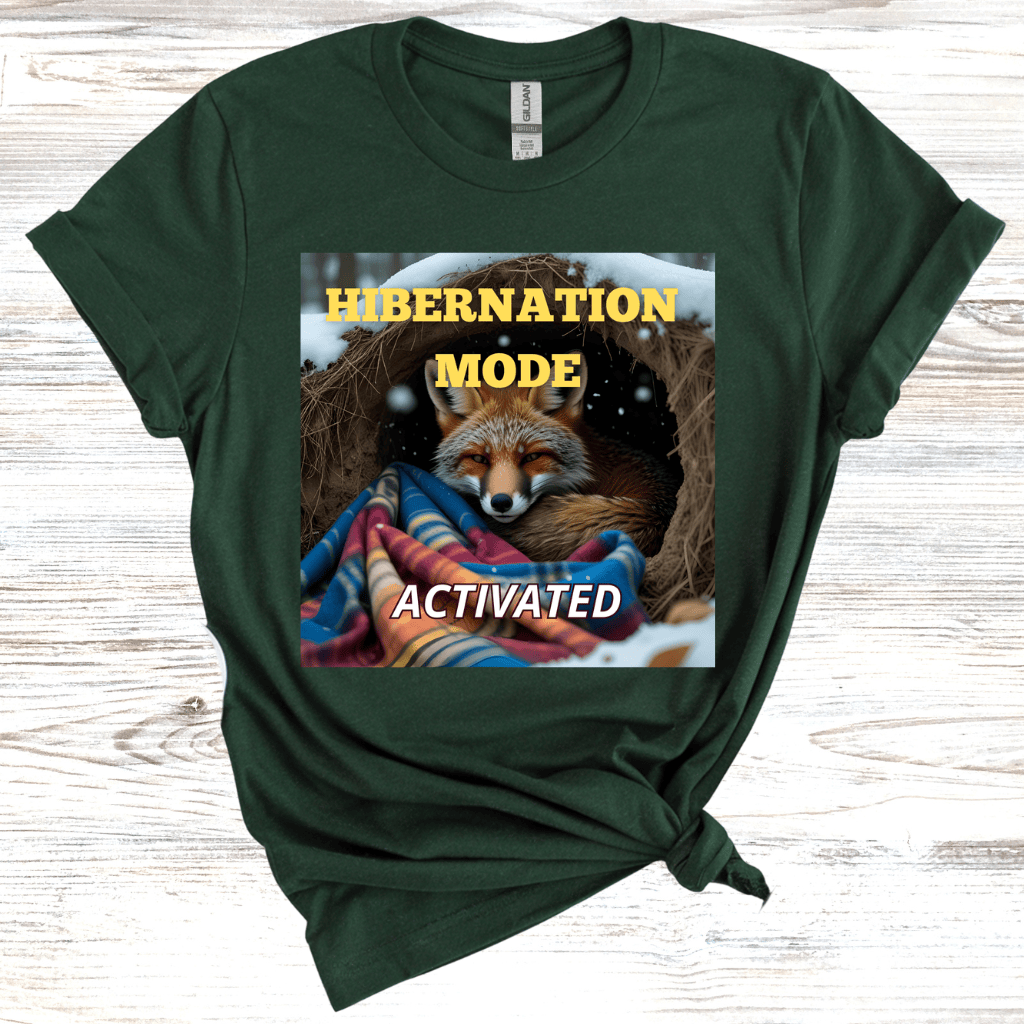 Hibernation Mode Activated T-Shirt