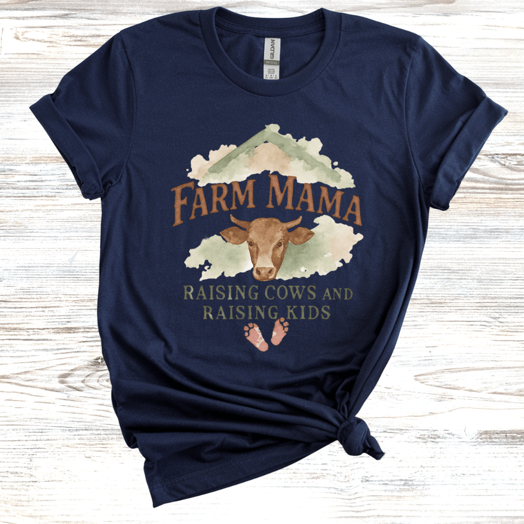 Farm Mama Raising Cows and Raising Kids T-Shirt
