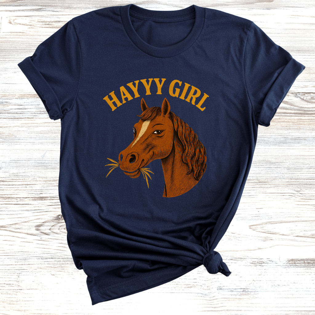 Hayyy Girl Horse T-Shirt