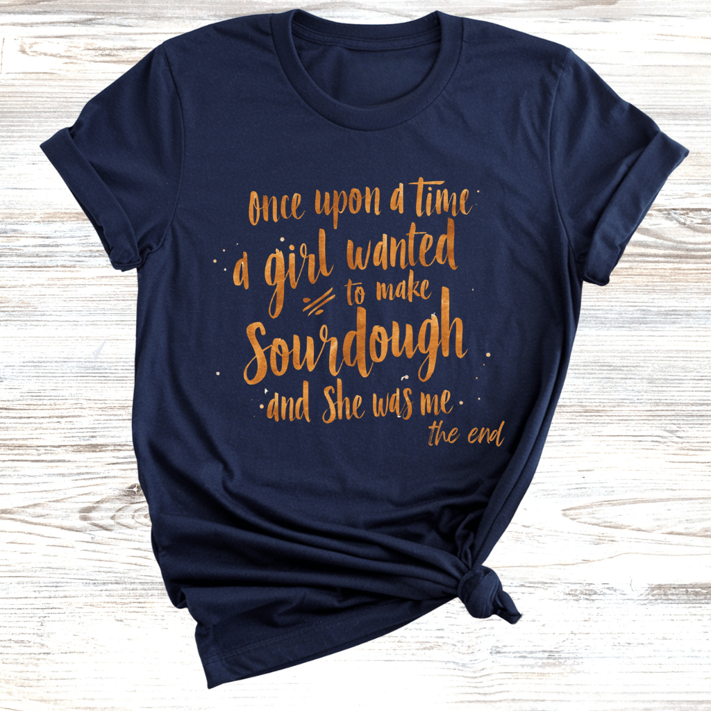 Sourdough Story T-Shirt