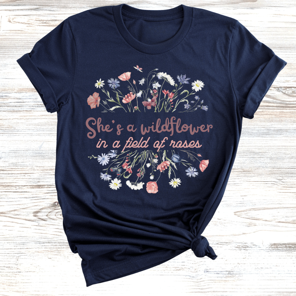 Wildflower Among Roses T-Shirt