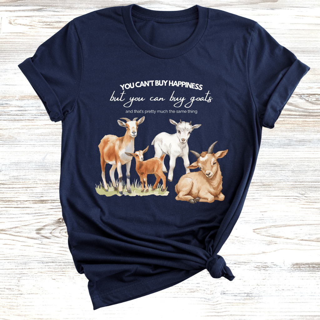 You Can Buy Goats T-Shirt