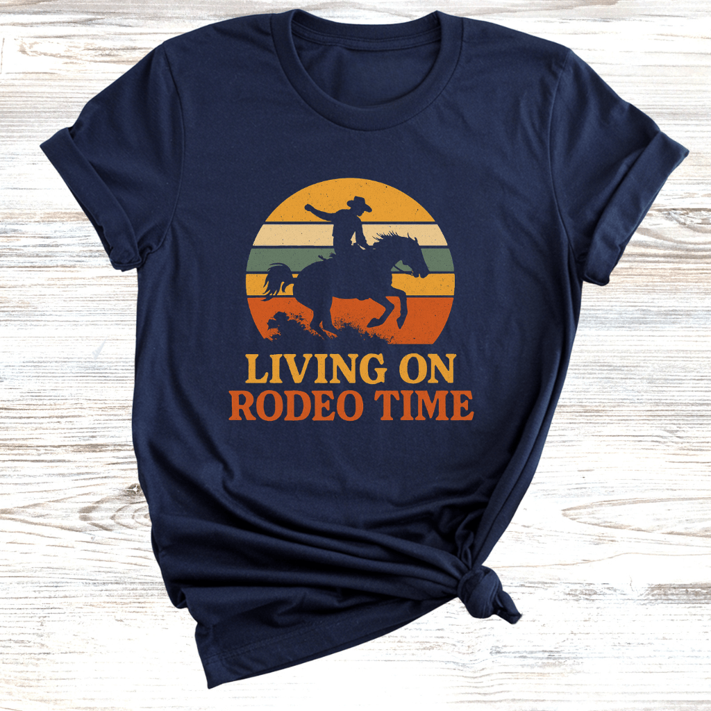 Living on Rodeo Time T-Shirt