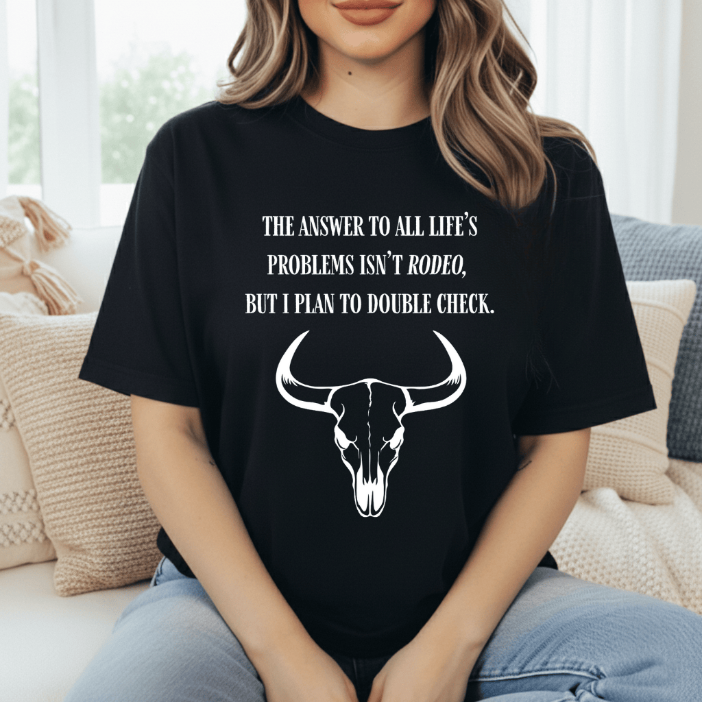 Rodeo Solves Problems T-Shirt