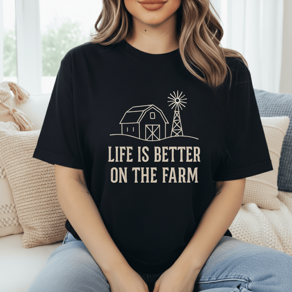 Better on the Farm T-Shirt