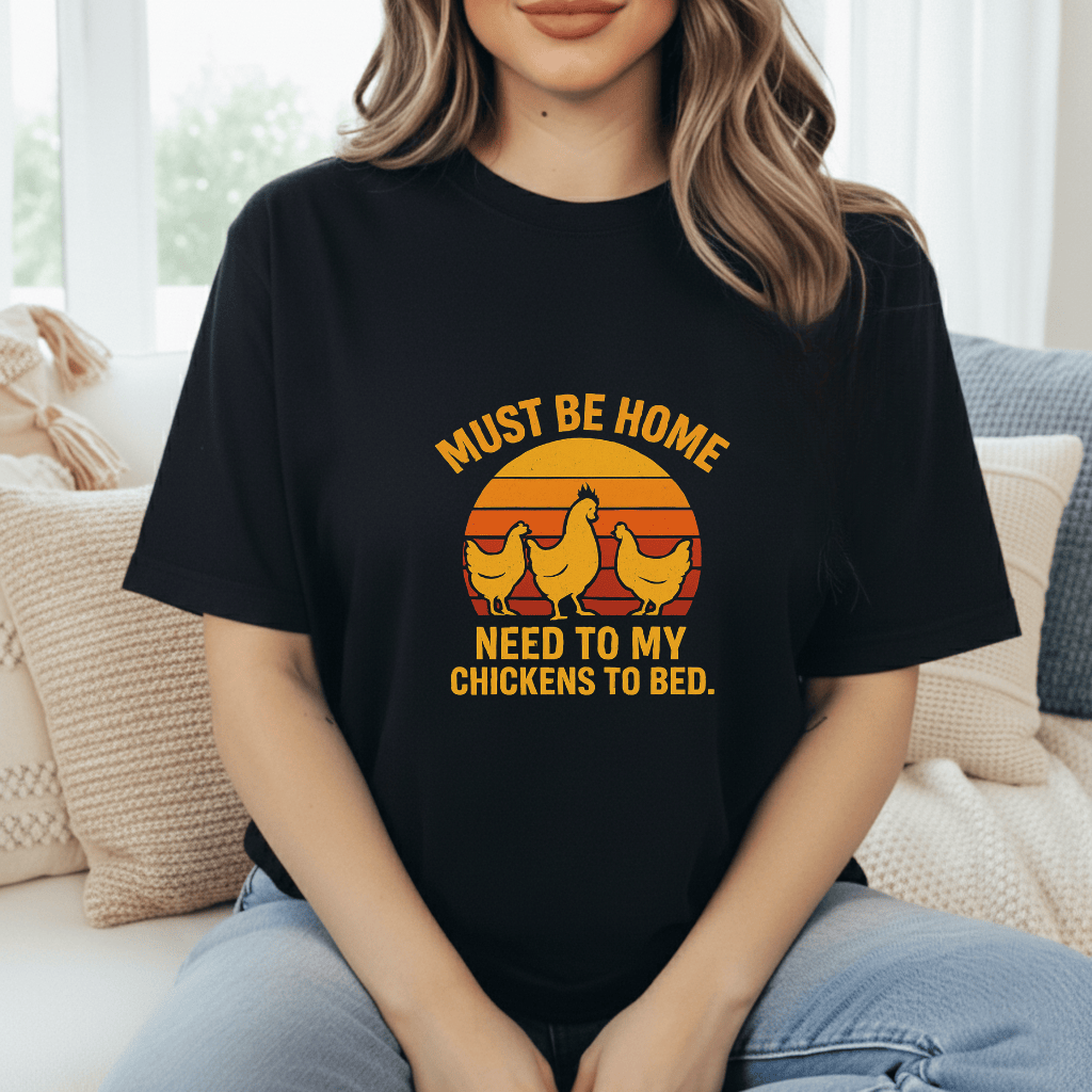 My Chickens Need Sleep T-Shirt