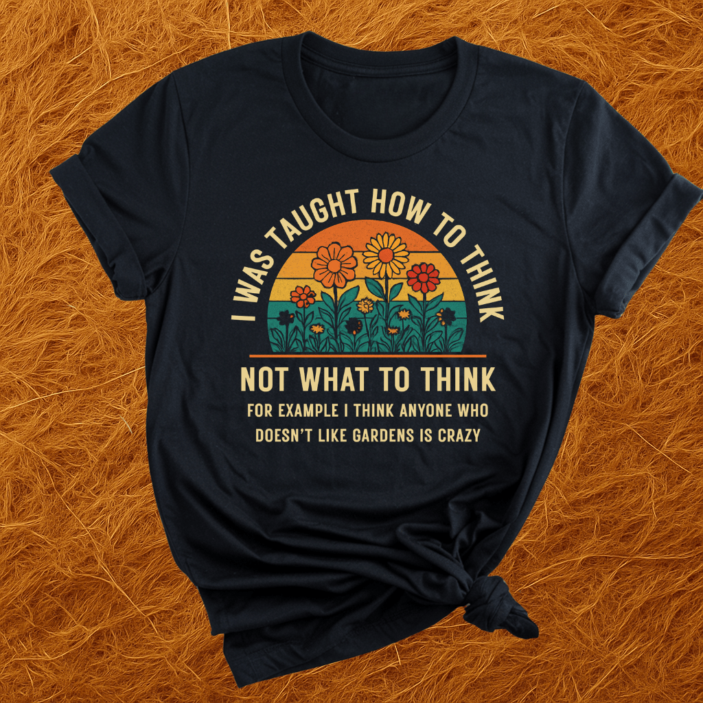 Thinking Of Flower Gardens T-Shirt