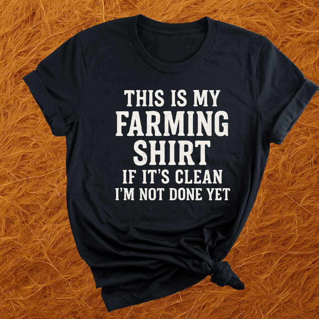 My Farming Shirt T-Shirt