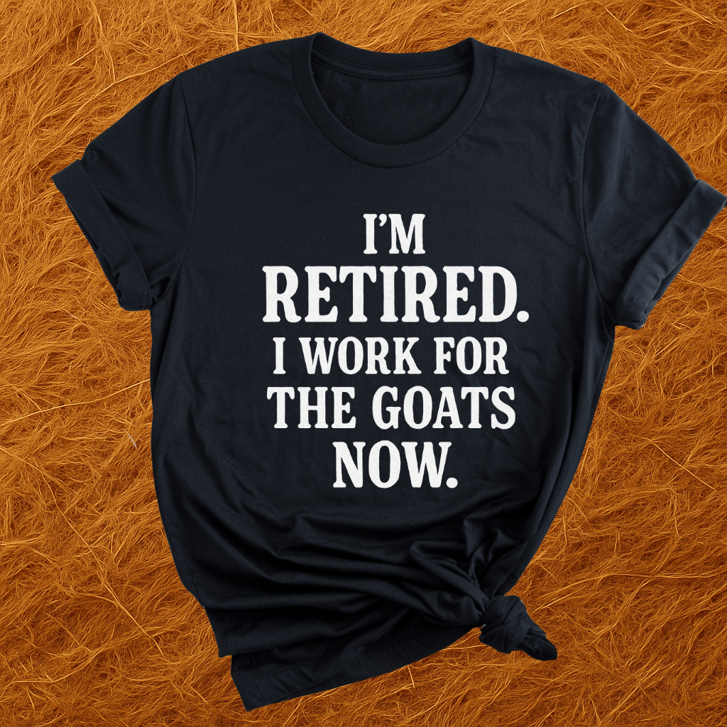 Working For Goats T-Shirt