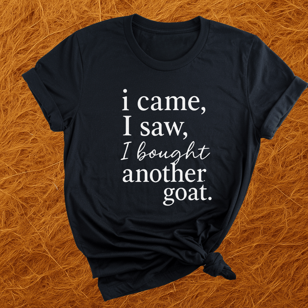 Veni, Vidi, Another Goat T-Shirt