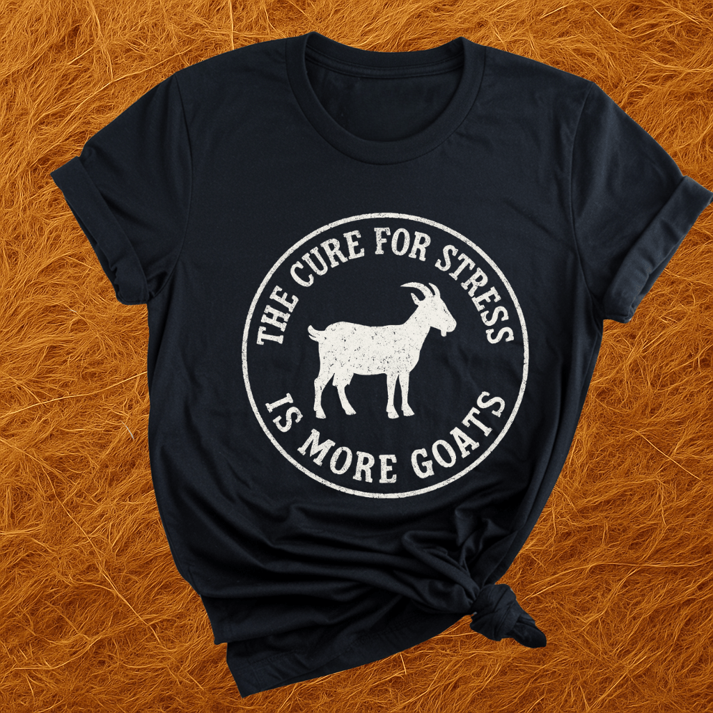 More Goats For Stress T-Shirt