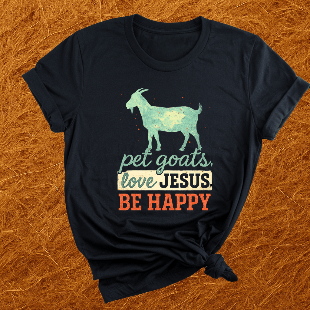 Pet Goats & Love Jesus T-Shirt