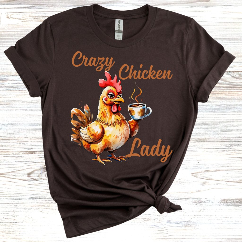 Crazy Chicken Lady T-Shirt