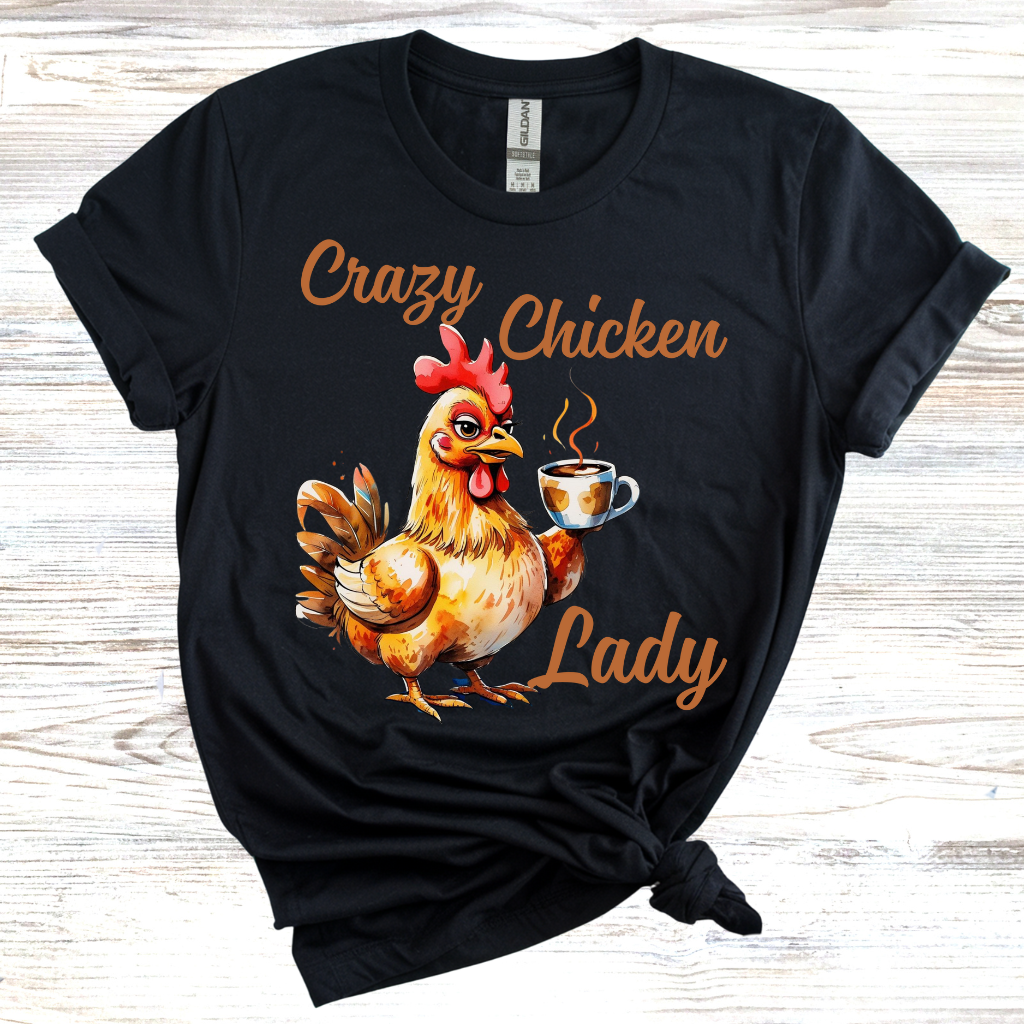 Crazy Chicken Lady T-Shirt