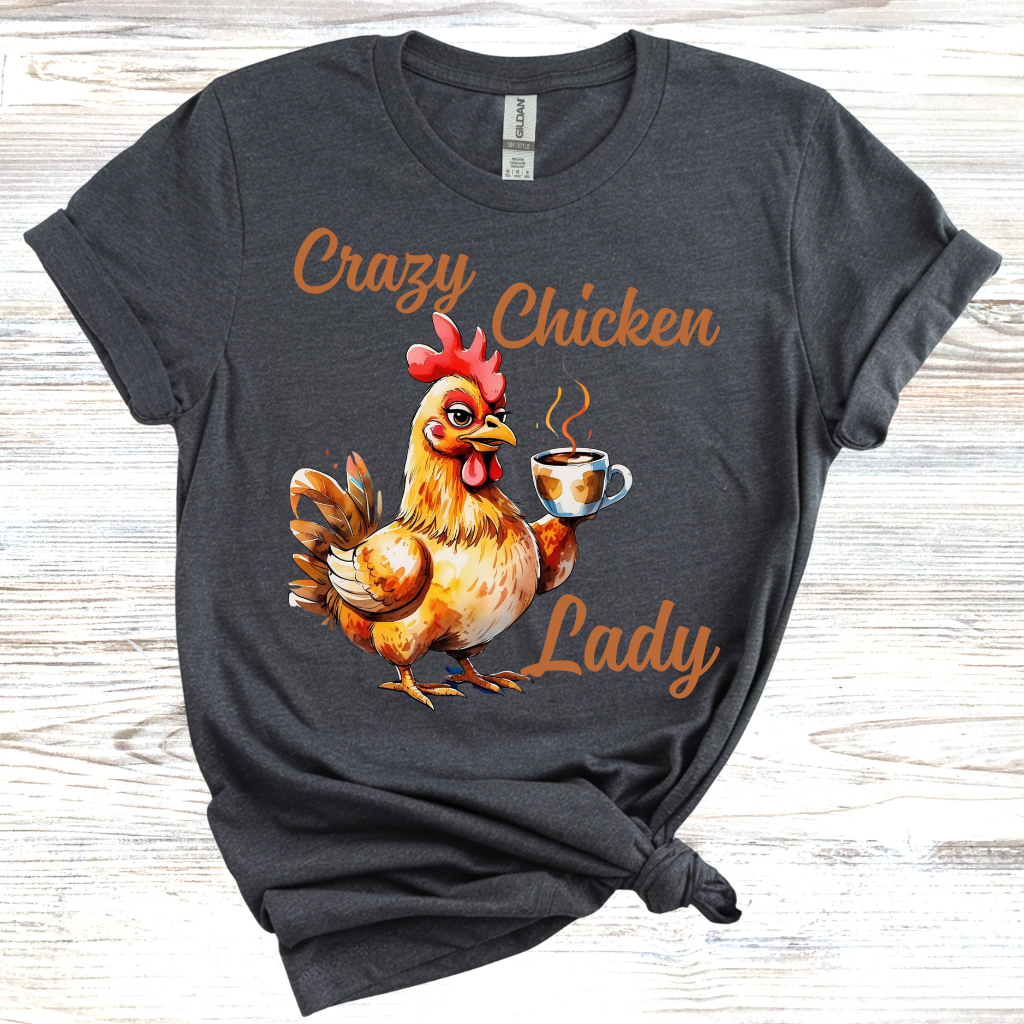 Crazy Chicken Lady T-Shirt