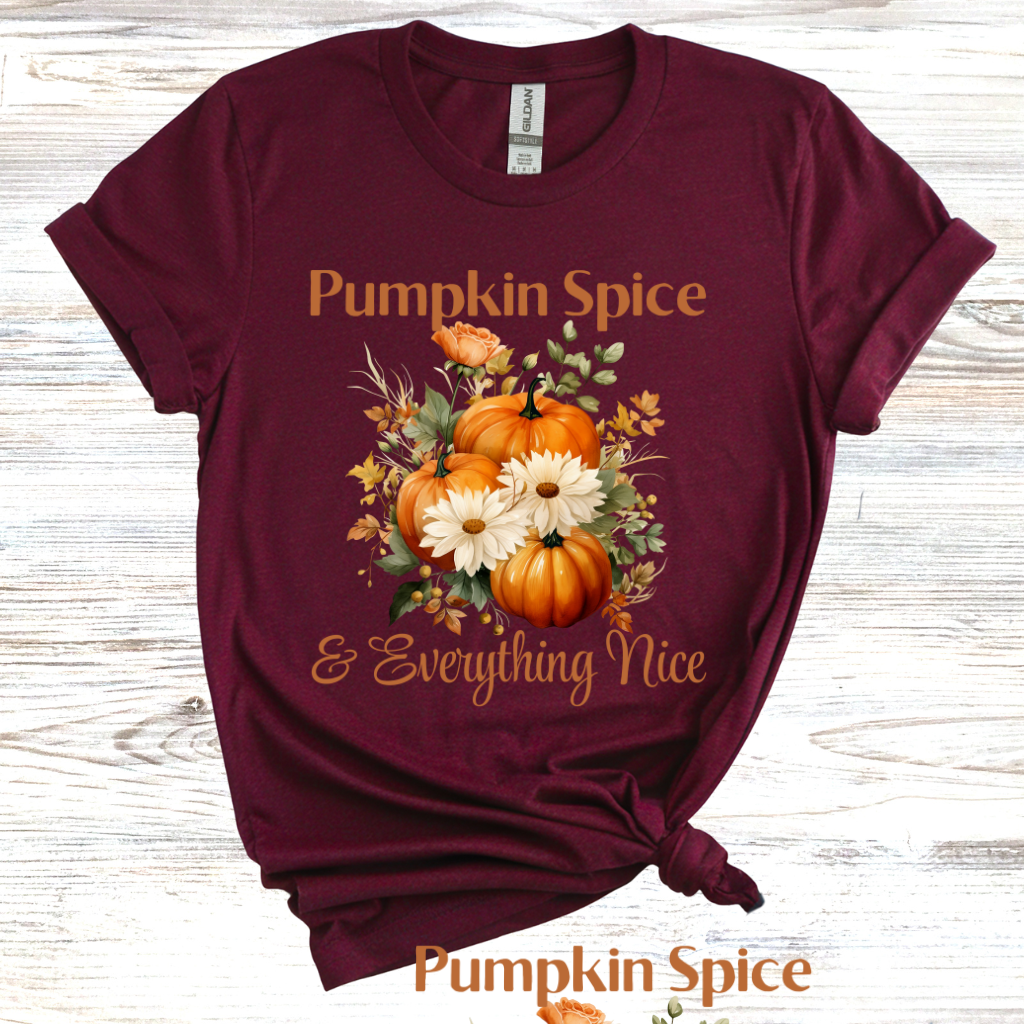 Pumpkin Spice & Everything Nice T-Shirt