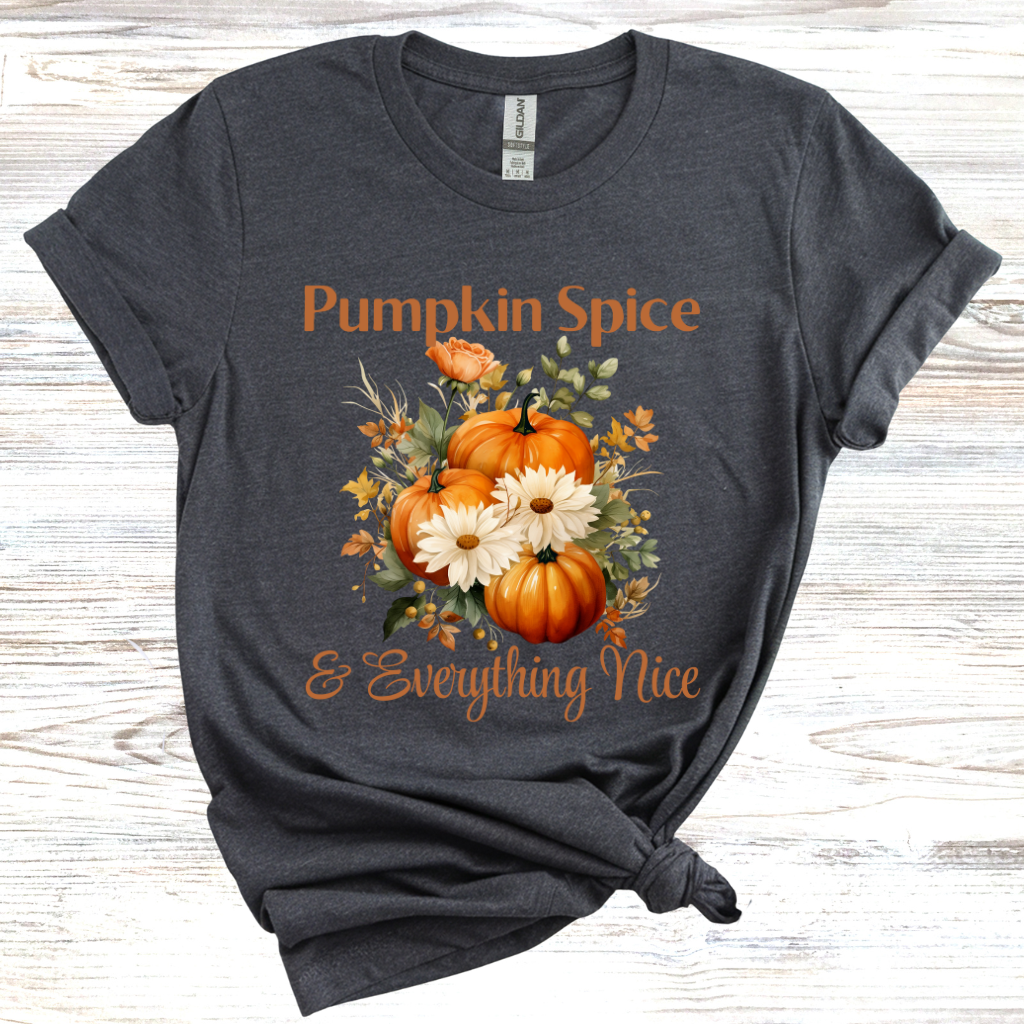 Pumpkin Spice & Everything Nice T-Shirt