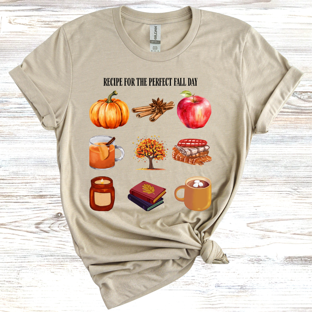 Recipe for The Perfect Fall Day T-Shirt