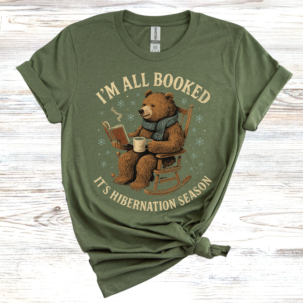 I'm All Booked It's Hibernation Season T-Shirt