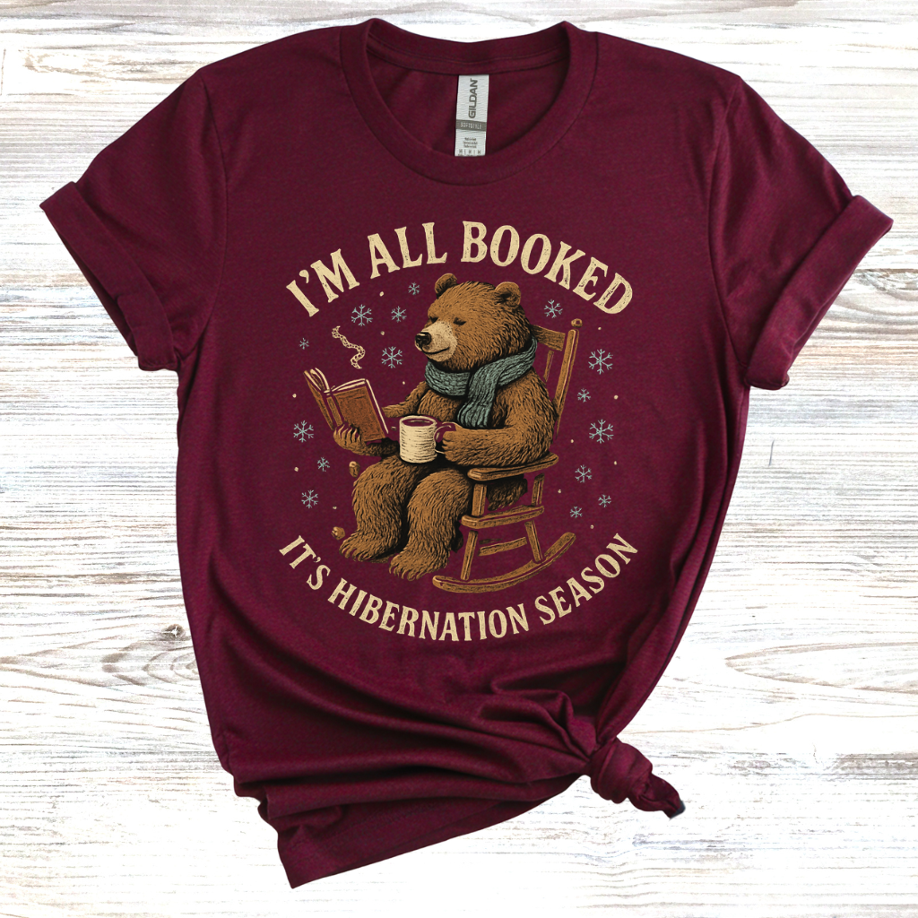 I'm All Booked It's Hibernation Season T-Shirt