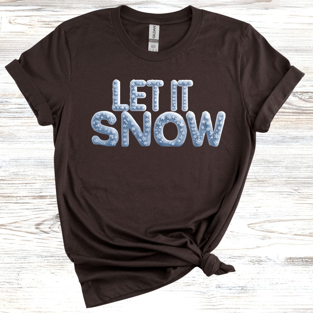 Let It Snow T-Shirt
