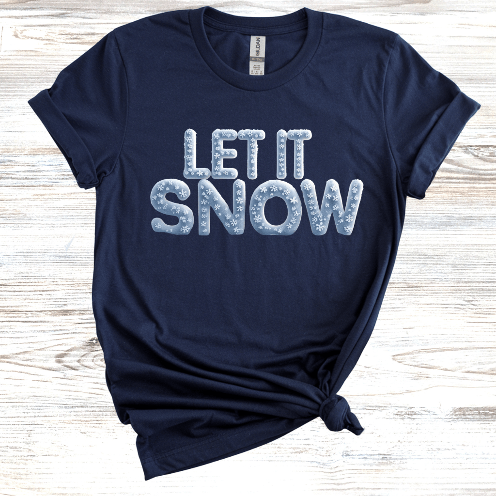 Let It Snow T-Shirt