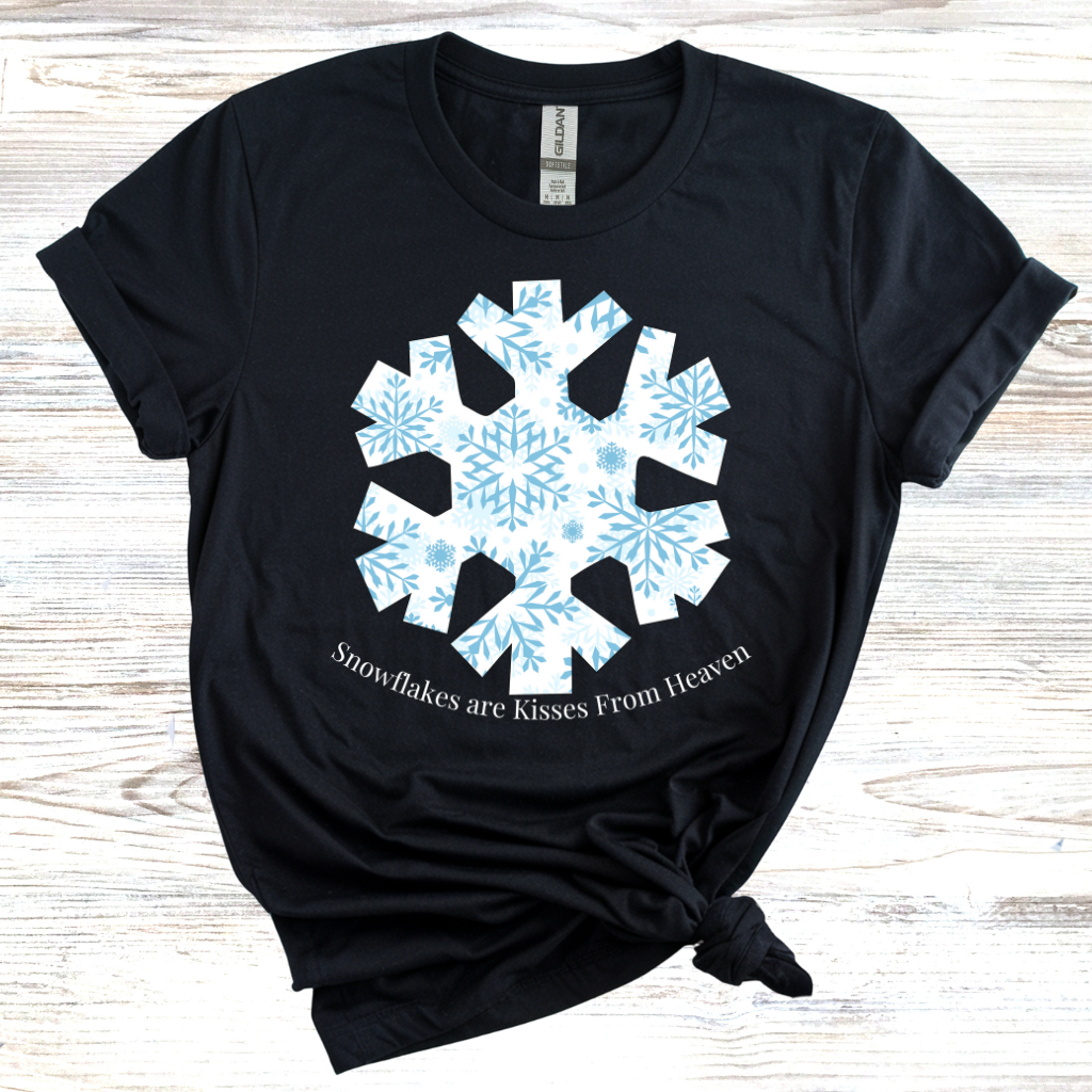 Snowflakes Are Kisses From Heaven T-Shirt