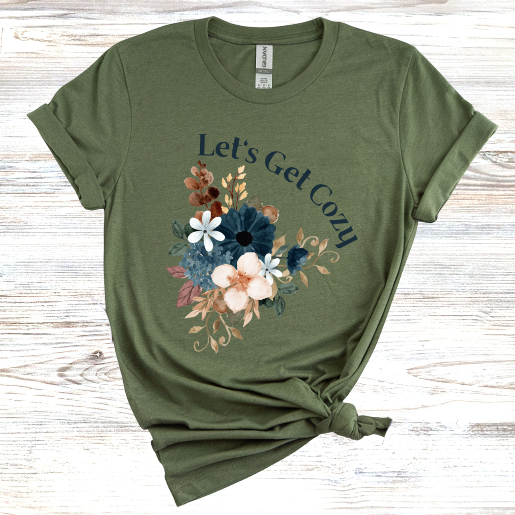 Let's Get Cozy T-shirt