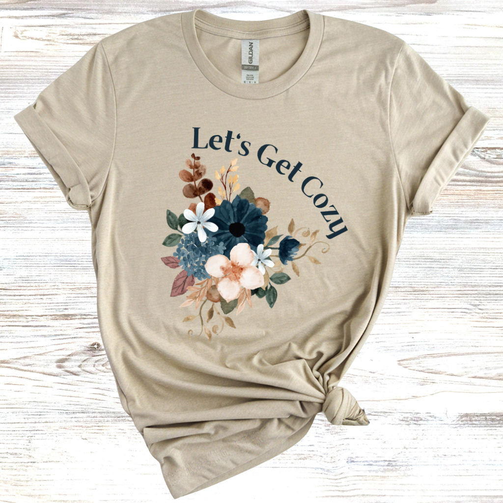 Let's Get Cozy T-shirt