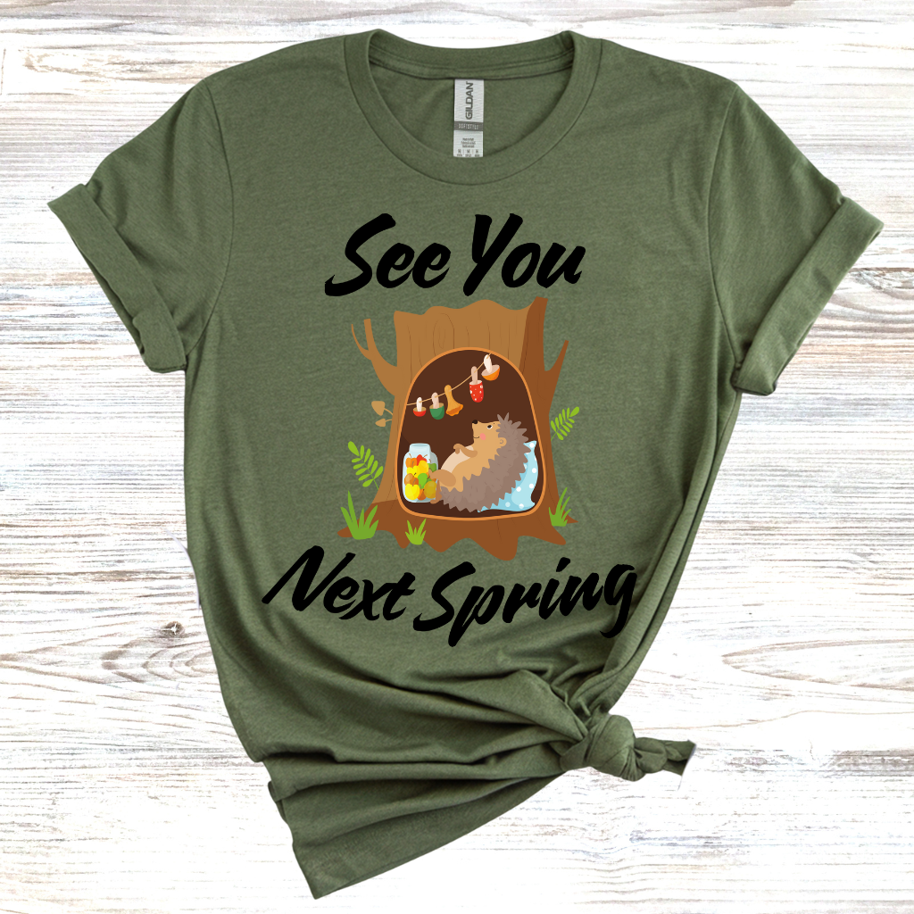 See You Next Spring T-shirt