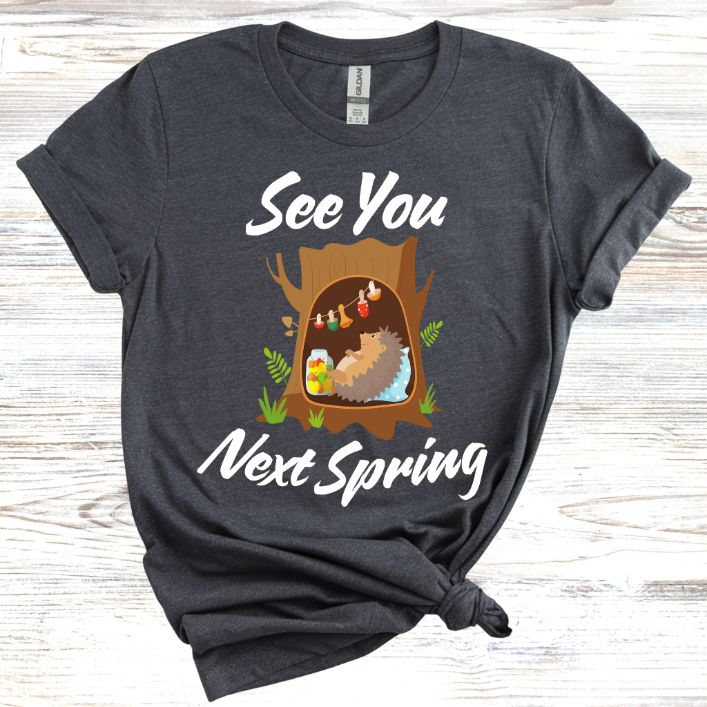 See You Next Spring T-shirt