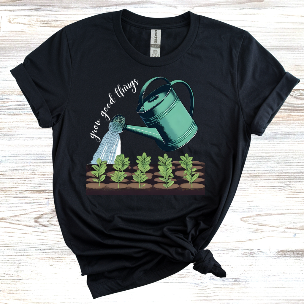 Grow Good Things T-Shirt