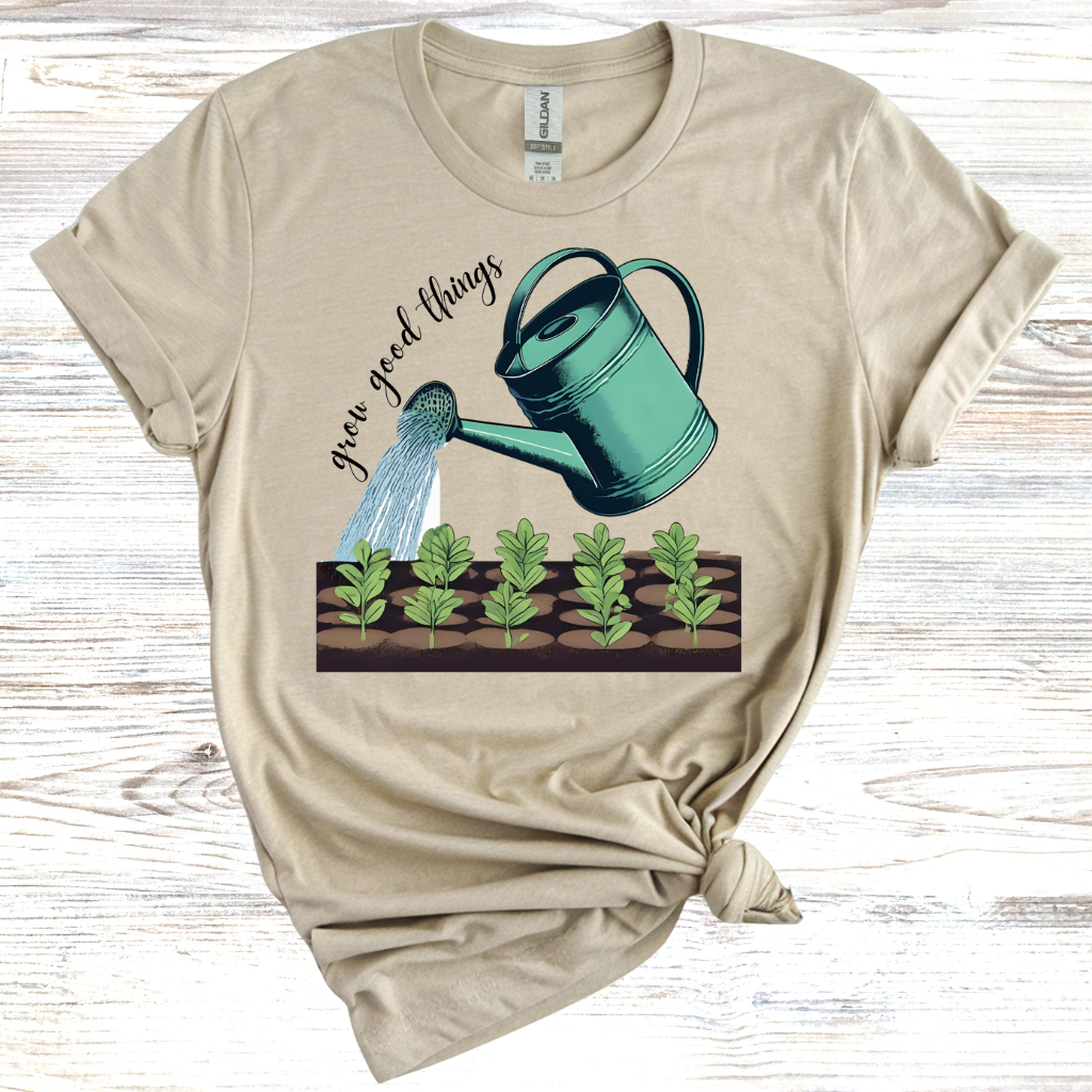 Grow Good Things T-Shirt