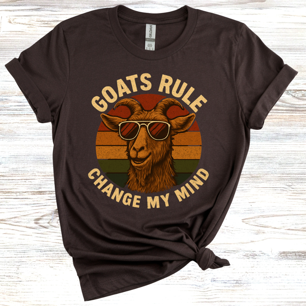 Goats Rule Change My Mind T-Shirt