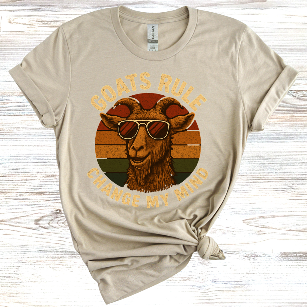 Goats Rule Change My Mind T-Shirt