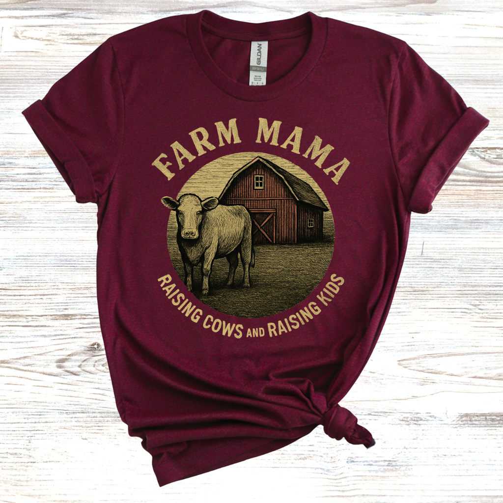 Farm Mama Raising Cows and Raising Kids T-Shirt