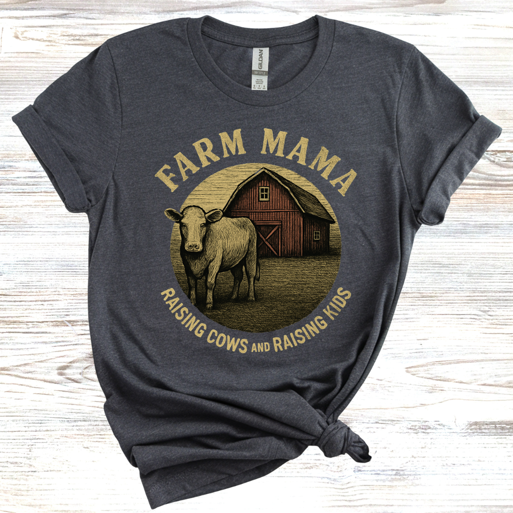 Farm Mama Raising Cows and Raising Kids T-Shirt