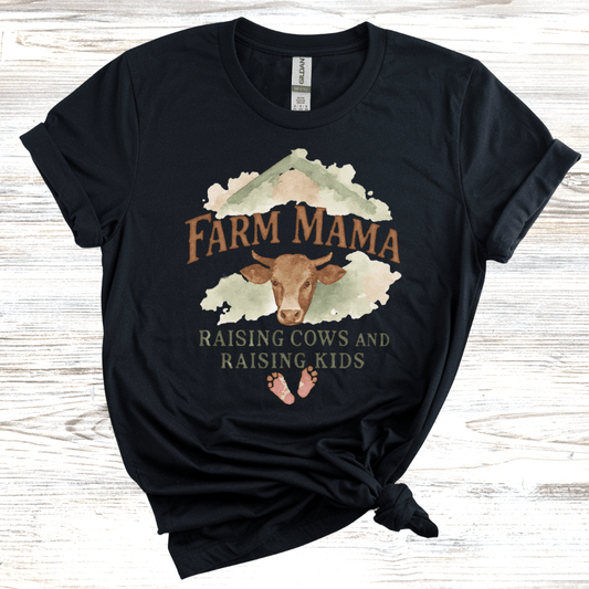 Farm Mama Raising Cows and Raising Kids T-Shirt