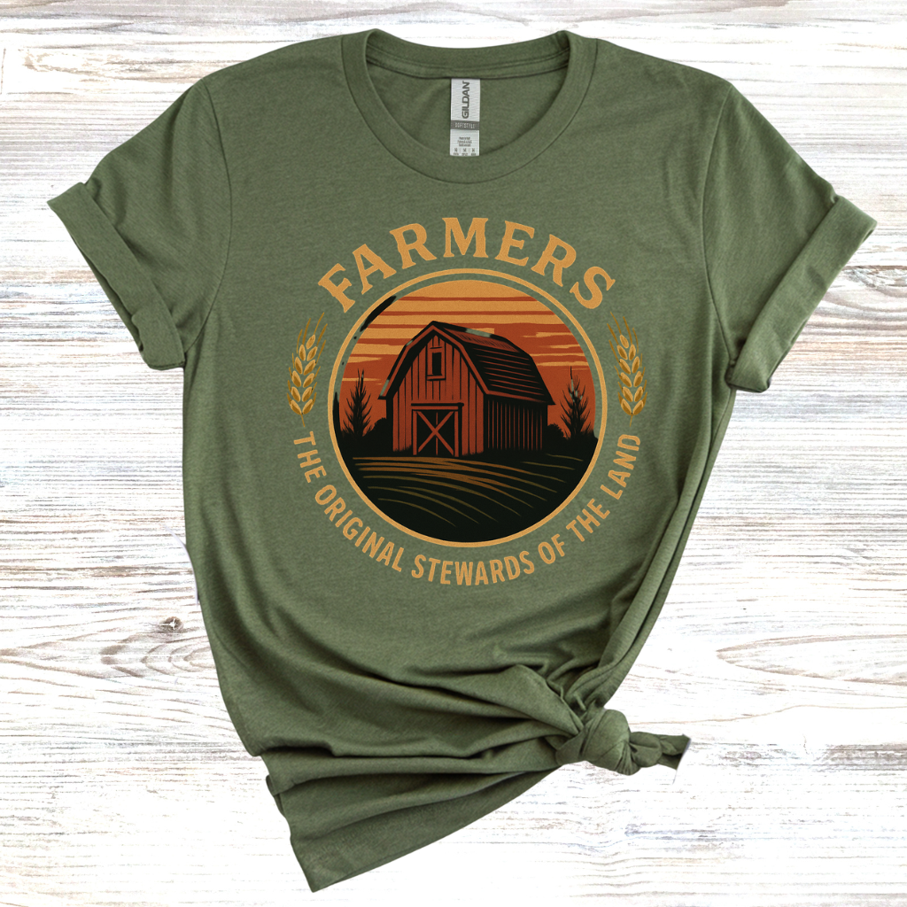 Farmers: The Original Stewards of the Land T-Shirt