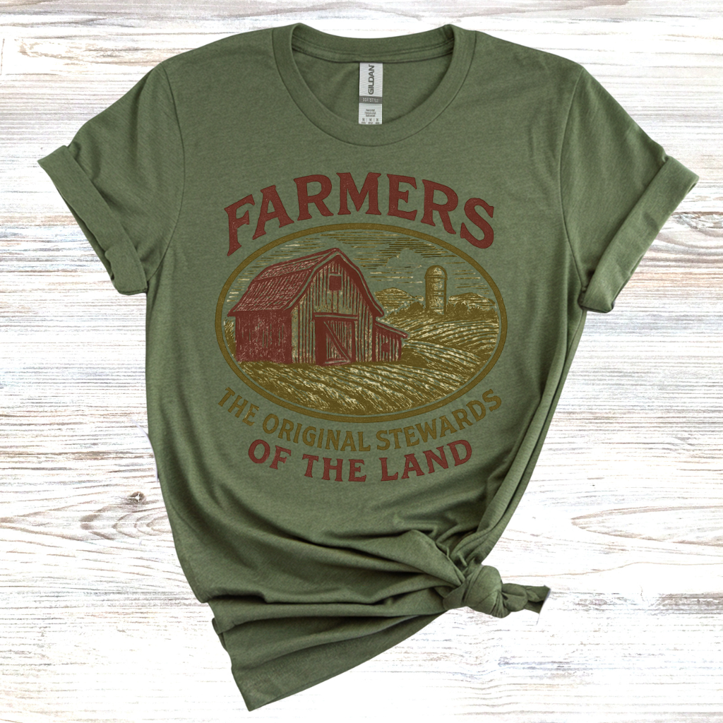Farmers: The Original Stewards of the Earth T-Shirt