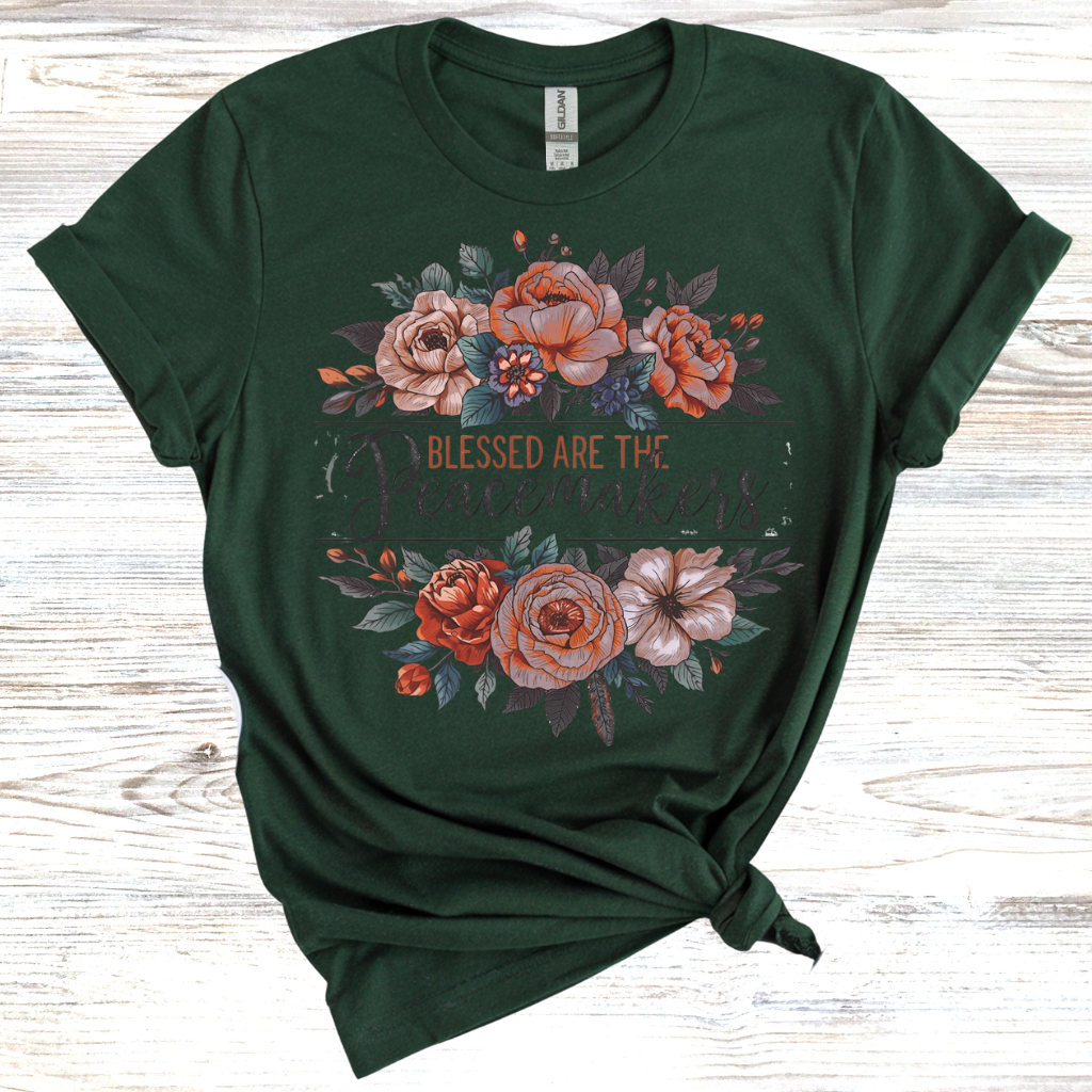 Blessed Are the Peacemakers T-Shirt