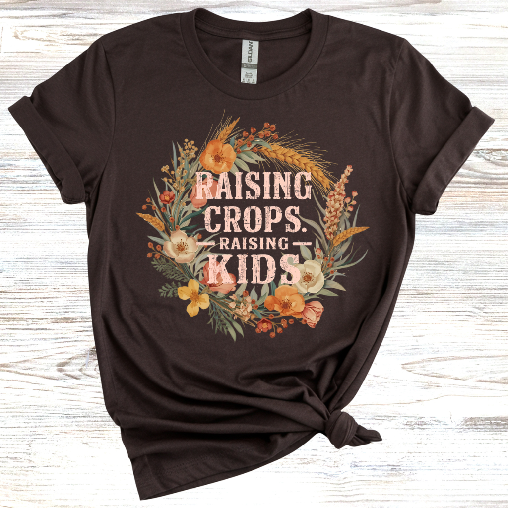 Raising Crops, Raising Kids T-Shirt