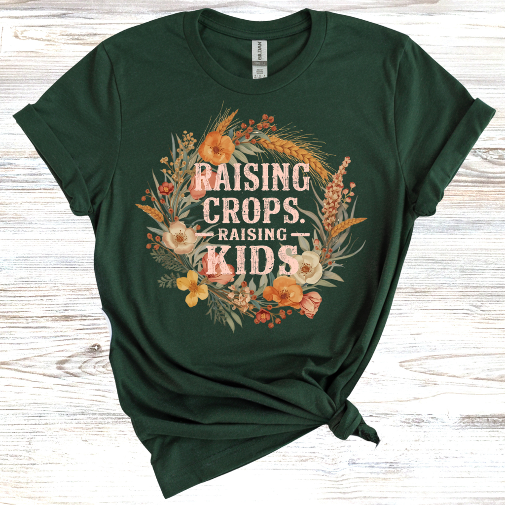 Raising Crops, Raising Kids T-Shirt