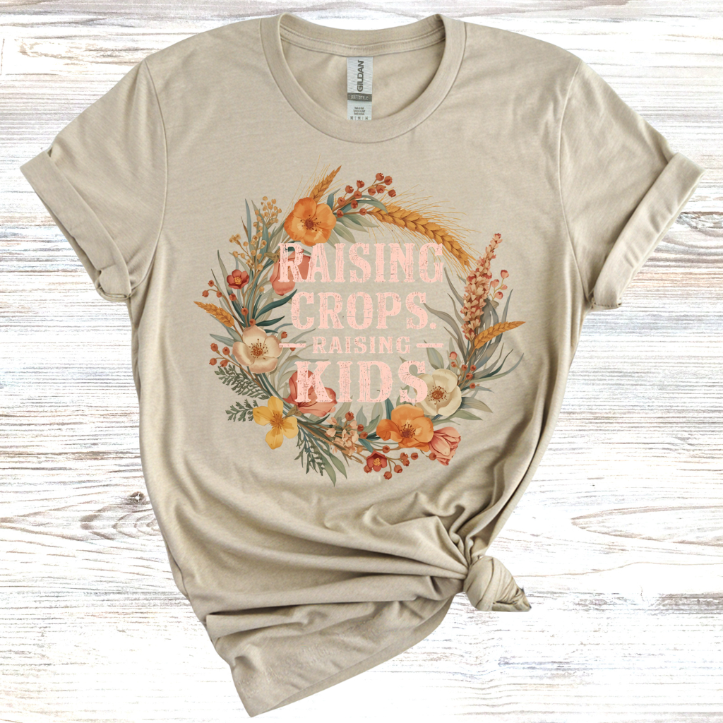 Raising Crops, Raising Kids T-Shirt