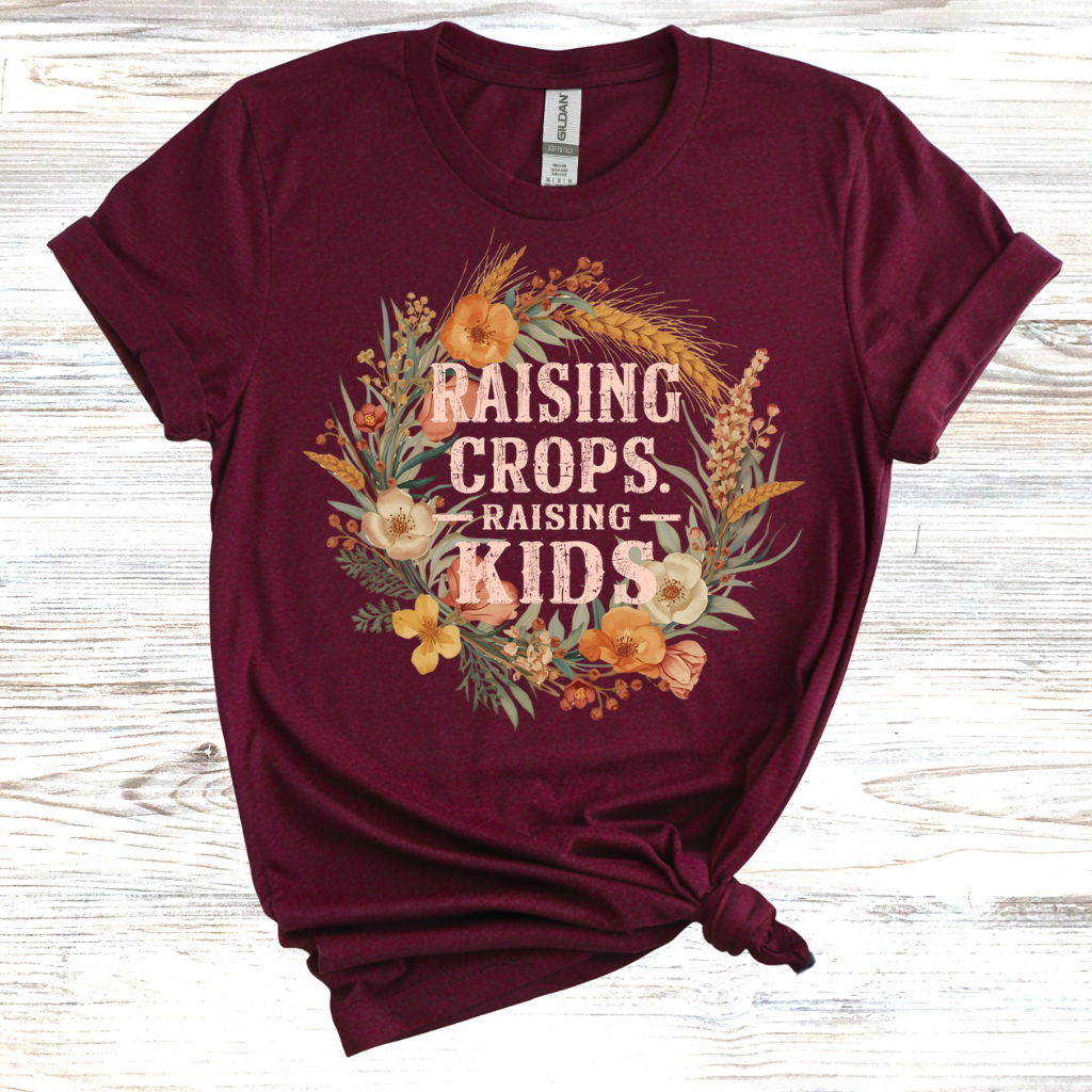 Raising Crops, Raising Kids T-Shirt