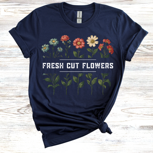 Fresh Cut Flowers T-shirt