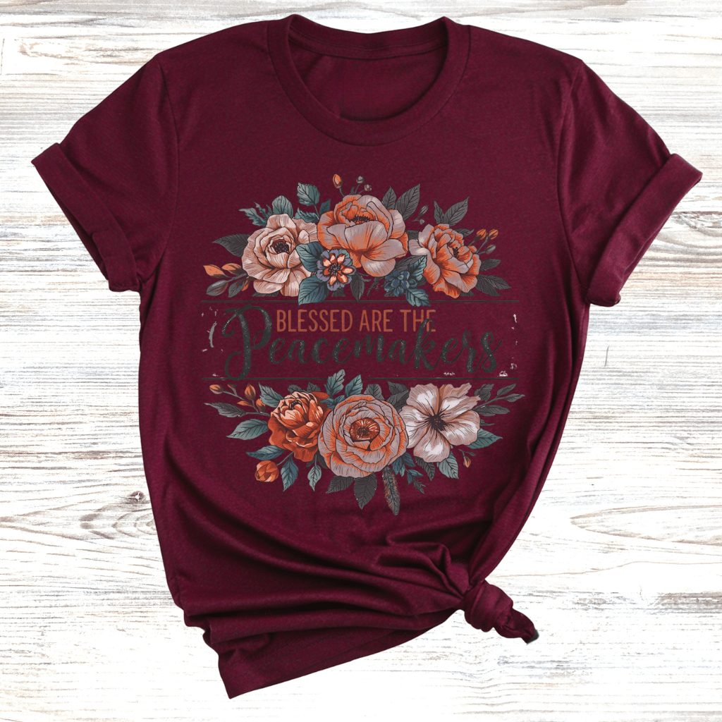 Blessed Are the Peacemakers T-Shirt